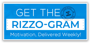 Steve Rizzo's Motivational Newsletter - Rizzogram